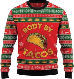 Body By Tacos Ugly Christmas Sweater
