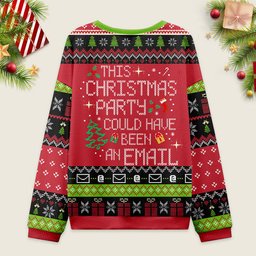 Ugly Christmas Sweater Email Christmas Party Sweatshirt