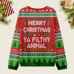 Ugly Christmas Sweater Ya Filthy Animal Sweatshirt