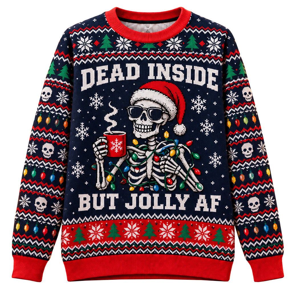 Dead Inside But Jolly AF Skeleton Christmas Ugly Sweater for Holiday Fans