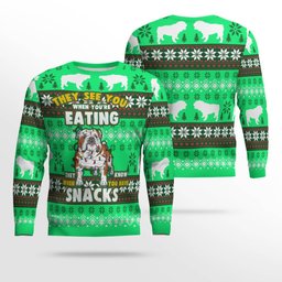 Bulldog They See You When You're Eating Snack Ugly Christmas Sweater Green