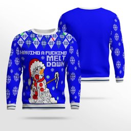 Having A Fucking Meltdown Ugly Christmas Sweater Blue