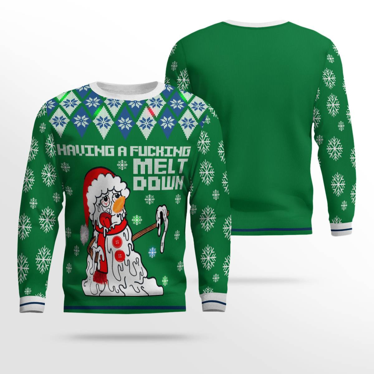 Having A Fucking Meltdown Ugly Christmas Sweater Green