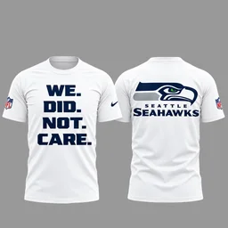 Seattle Seahawks 2026 We Did Not Care White Shirt