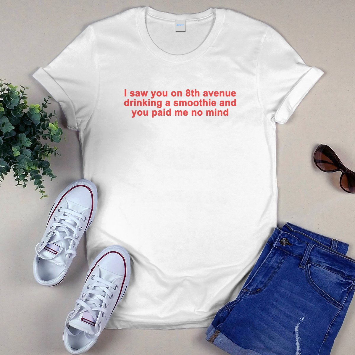 I Saw You on 8th Avenue Drinking a Smoothie Shirt