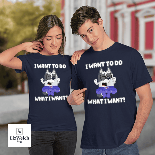 I Want To Do What I Want Shirt, Muffin Shirt - Unisex Adult T-Shirt, Long Sleeve Tee, Sweatshirt, Hoodie