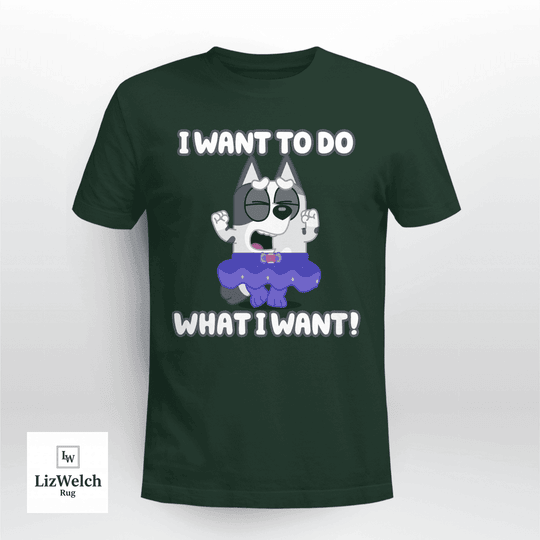 I Want To Do What I Want Shirt, Muffin Shirt - Unisex Adult T-Shirt, Long Sleeve Tee, Sweatshirt, Hoodie
