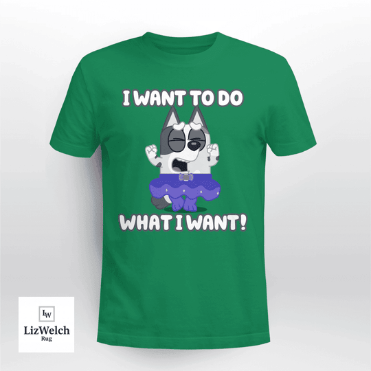 I Want To Do What I Want Shirt, Muffin Shirt - Unisex Adult T-Shirt, Long Sleeve Tee, Sweatshirt, Hoodie