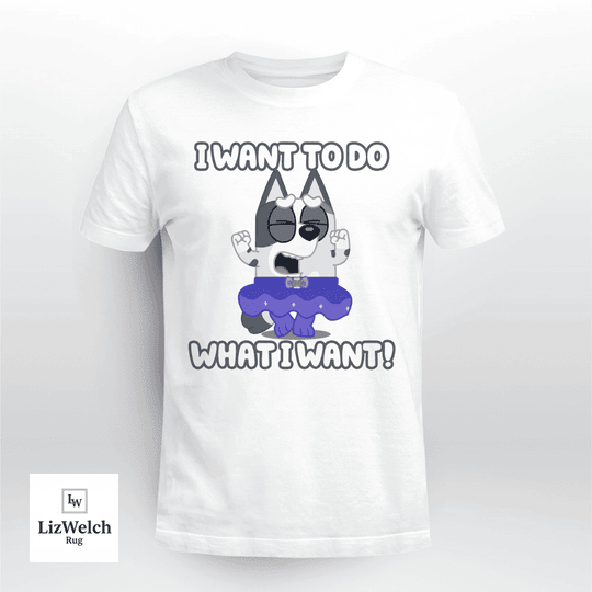 I Want To Do What I Want Shirt, Muffin Shirt - Unisex Adult T-Shirt, Long Sleeve Tee, Sweatshirt, Hoodie