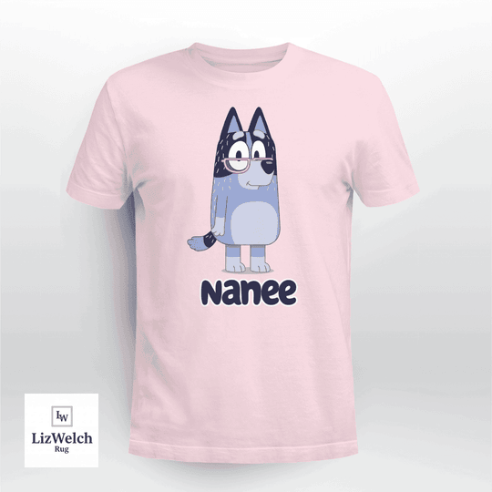 Nanee Shirt - Unisex Adult T- Shirt, Long Sleeve Tee, Sweatshirt, Hoodie