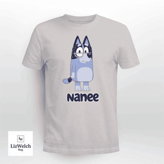 Nanee Shirt - Unisex Adult T- Shirt, Long Sleeve Tee, Sweatshirt, Hoodie