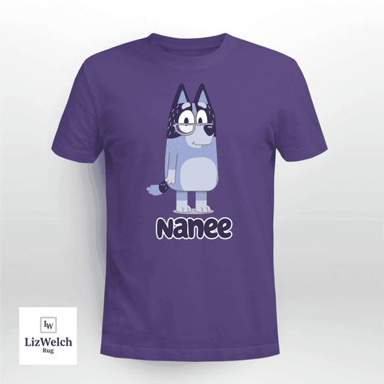 Nanee Shirt - Unisex Adult T- Shirt, Long Sleeve Tee, Sweatshirt, Hoodie