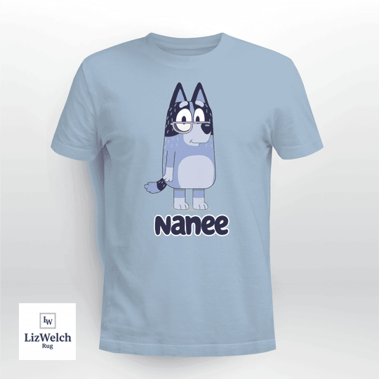 Nanee Shirt - Unisex Adult T- Shirt, Long Sleeve Tee, Sweatshirt, Hoodie