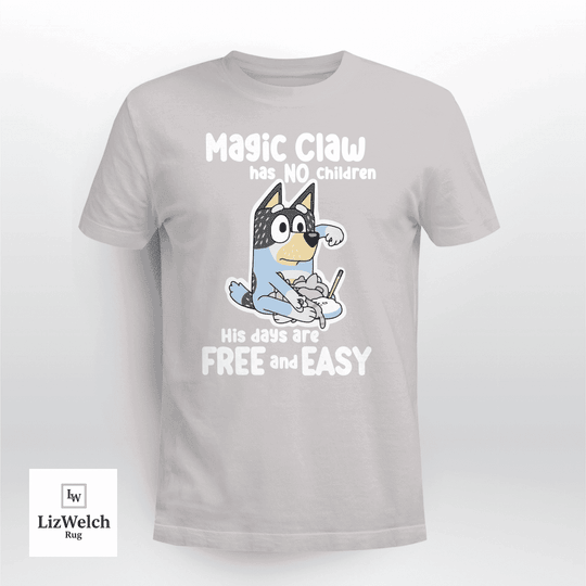 Magic Claw Has No Children T-Shirt, Dad Shirt, Father's Day Shirt - Unisex Adult T-Shirt, Long Sleeve Tee, Sweatshirt, Hoodie