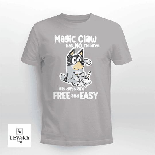 Magic Claw Has No Children T-Shirt, Dad Shirt, Father's Day Shirt - Unisex Adult T-Shirt, Long Sleeve Tee, Sweatshirt, Hoodie