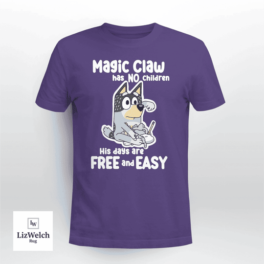 Magic Claw Has No Children T-Shirt, Dad Shirt, Father's Day Shirt - Unisex Adult T-Shirt, Long Sleeve Tee, Sweatshirt, Hoodie
