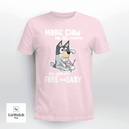 Magic Claw Has No Children T-Shirt, Dad Shirt, Father's Day Shirt - Unisex Adult T-Shirt, Long Sleeve Tee, Sweatshirt, Hoodie