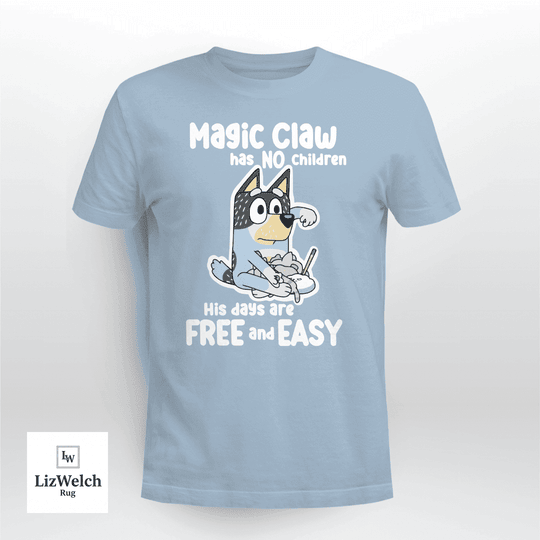 Magic Claw Has No Children T-Shirt, Dad Shirt, Father's Day Shirt - Unisex Adult T-Shirt, Long Sleeve Tee, Sweatshirt, Hoodie