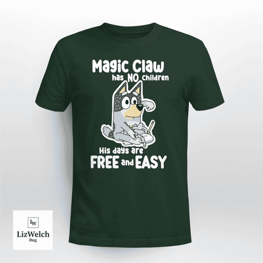 Magic Claw Has No Children T-Shirt, Dad Shirt, Father's Day Shirt - Unisex Adult T-Shirt, Long Sleeve Tee, Sweatshirt, Hoodie