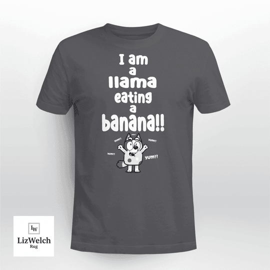 I am a Llama Eating a Banana Yum Yum Yum Shirt, Muffin Shirt - Unisex Adult T-Shirt, Long Sleeve Tee, Sweatshirt, Hoodie