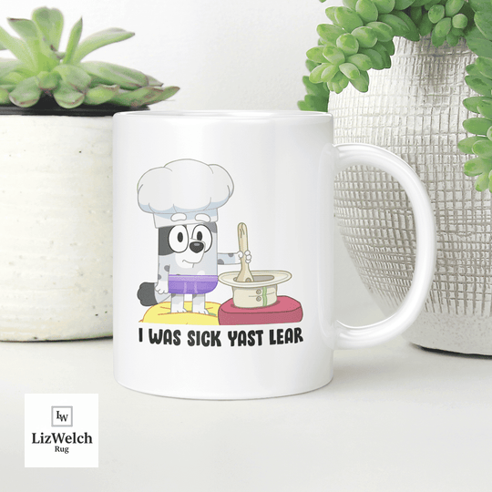 I Was Sick Last Yeah Mug, Muffin Mug, Coffee Mug, Funny Mug, Birthday Gift
