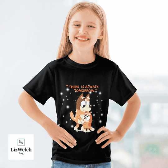 There Is Always Tomorrow Shirt - Kid Shirt (Sizes For 1-8 Years Old)