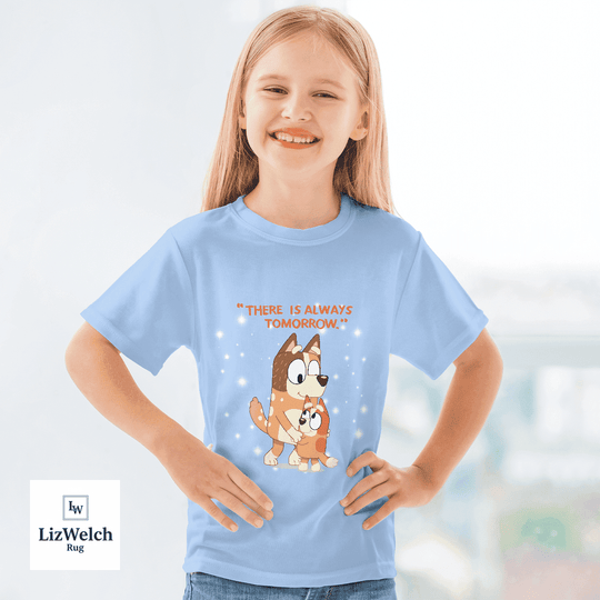 There Is Always Tomorrow Shirt - Kid Shirt (Sizes For 1-8 Years Old)