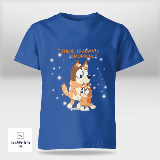 There Is Always Tomorrow Shirt - Kid Shirt (Sizes For 1-8 Years Old)