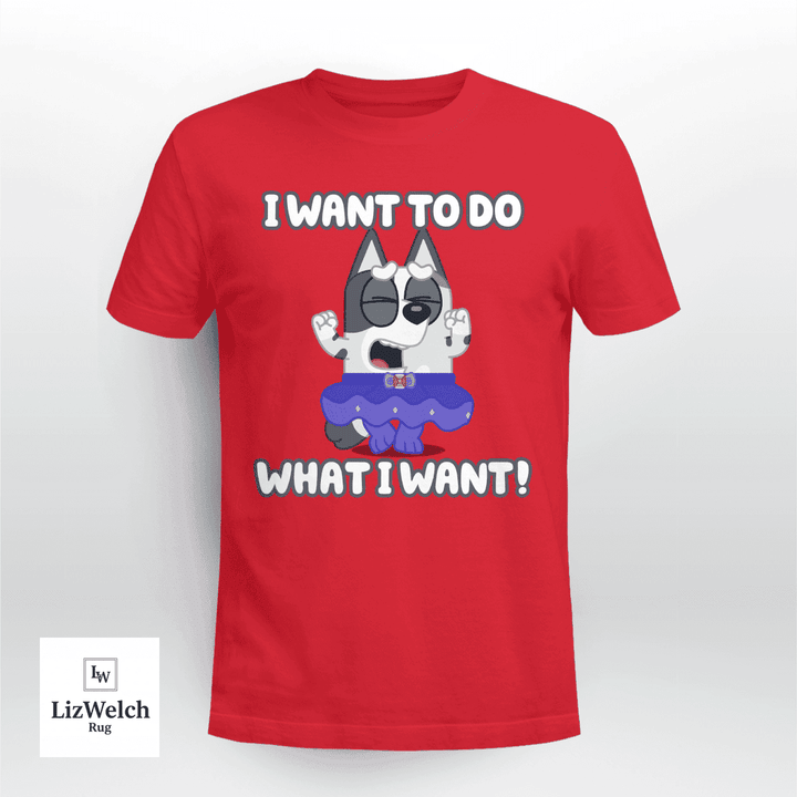 I Want To Do What I Want Shirt, Muffin Shirt - Unisex Adult T-Shirt, Long Sleeve Tee, Sweatshirt, Hoodie