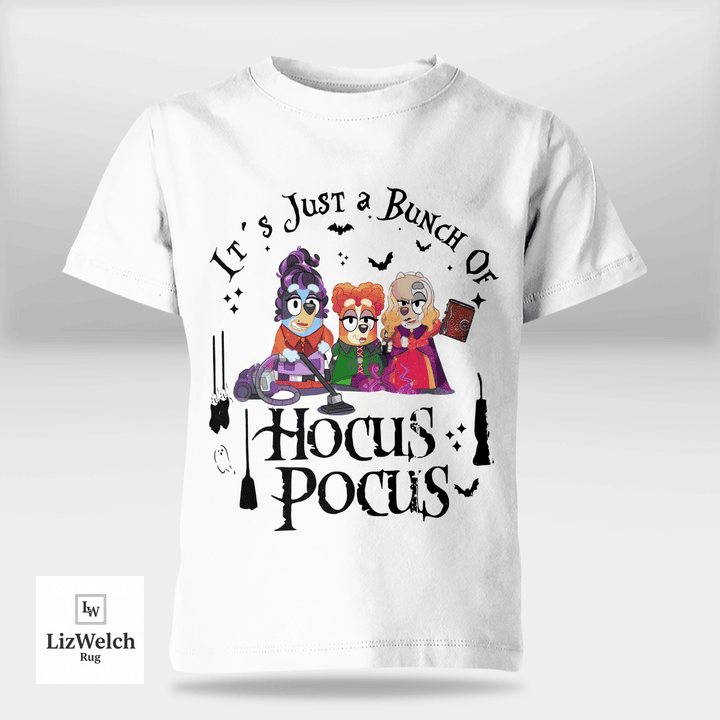 IT'S JUST A BUNCH OF HOCUS POCUS - Kid Shirt (Sizes For 1-8 Years Old)