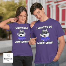 I Want To Do What I Want Shirt, Muffin Shirt - Unisex Adult T-Shirt, Long Sleeve Tee, Sweatshirt, Hoodie