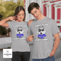I Want To Do What I Want Shirt, Muffin Shirt - Unisex Adult T-Shirt, Long Sleeve Tee, Sweatshirt, Hoodie