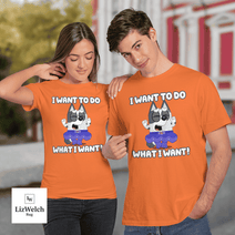 I Want To Do What I Want Shirt, Muffin Shirt - Unisex Adult T-Shirt, Long Sleeve Tee, Sweatshirt, Hoodie