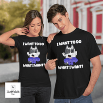 I Want To Do What I Want Shirt, Muffin Shirt - Unisex Adult T-Shirt, Long Sleeve Tee, Sweatshirt, Hoodie