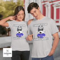 I Want To Do What I Want Shirt, Muffin Shirt - Unisex Adult T-Shirt, Long Sleeve Tee, Sweatshirt, Hoodie