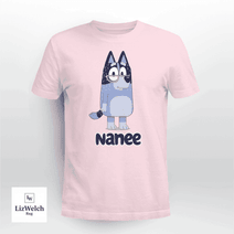 Nanee Shirt - Unisex Adult T- Shirt, Long Sleeve Tee, Sweatshirt, Hoodie