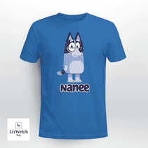 Nanee Shirt - Unisex Adult T- Shirt, Long Sleeve Tee, Sweatshirt, Hoodie