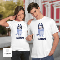 Nanee Shirt - Unisex Adult T- Shirt, Long Sleeve Tee, Sweatshirt, Hoodie