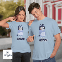 Nanee Shirt - Unisex Adult T- Shirt, Long Sleeve Tee, Sweatshirt, Hoodie