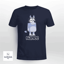 Nanee Shirt - Unisex Adult T- Shirt, Long Sleeve Tee, Sweatshirt, Hoodie