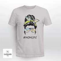 Momlife Shirt, Mumlife Shirt, Mother Shirt (Black text) - Unisex Adult T-Shirt, Long Sleeve Tee, Sweatshirt, Hoodie