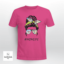 Momlife Shirt, Mumlife Shirt, Mother Shirt (Black text) - Unisex Adult T-Shirt, Long Sleeve Tee, Sweatshirt, Hoodie