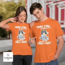 Magic Claw Has No Children T-Shirt, Dad Shirt, Father's Day Shirt - Unisex Adult T-Shirt, Long Sleeve Tee, Sweatshirt, Hoodie