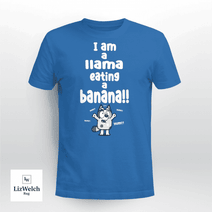 I am a Llama Eating a Banana Yum Yum Yum Shirt, Muffin Shirt - Unisex Adult T-Shirt, Long Sleeve Tee, Sweatshirt, Hoodie