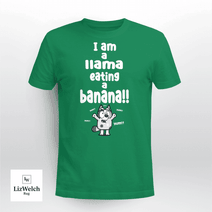 I am a Llama Eating a Banana Yum Yum Yum Shirt, Muffin Shirt - Unisex Adult T-Shirt, Long Sleeve Tee, Sweatshirt, Hoodie