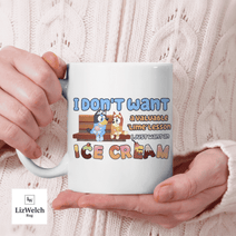 I Don't Want A Lime Lesson I Just Want An Ice Cream Mug Ver 2, Coffee Mug, Funny Mug, Birthday Gift