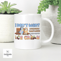 I Don't Want A Lime Lesson I Just Want An Ice Cream Mug Ver 2, Coffee Mug, Funny Mug, Birthday Gift