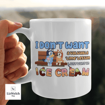 I Don't Want A Lime Lesson I Just Want An Ice Cream Mug Ver 2, Coffee Mug, Funny Mug, Birthday Gift