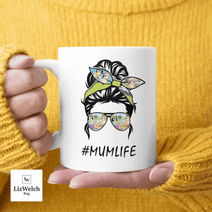 #MUMLIFE Mum Life, Gift For Mum, Mom, Coffee Mug, Funny Mug, Birthday Gift