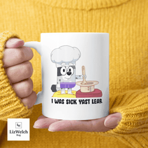 I Was Sick Last Yeah Mug, Muffin Mug, Coffee Mug, Funny Mug, Birthday Gift